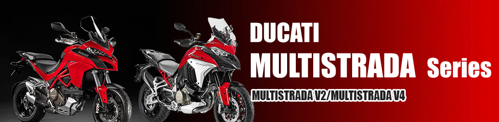 DUCATI MULTISTRADA Series